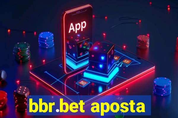 bbr.bet aposta